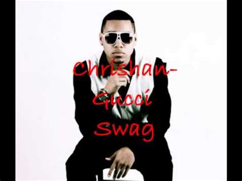 chrishan gucci swag|Gucci Swag — Chrishan .